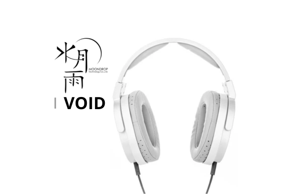 MOONDROP VOID